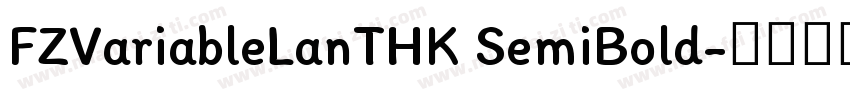 FZVariableLanTHK SemiBold字体转换